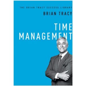 Time Management by Brian Tracy