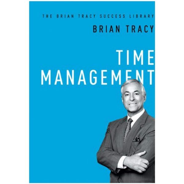 Time Management by Brian Tracy