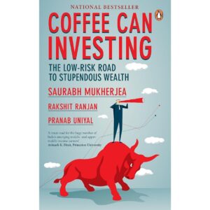Coffee Can Investing by Saurabh Mukherjea