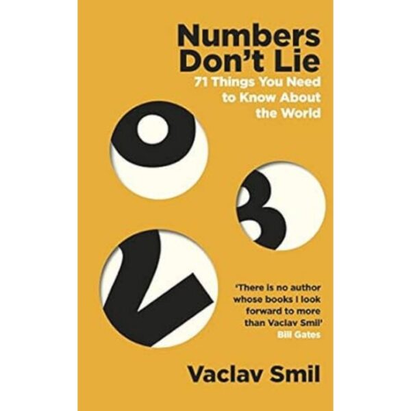 Numbers Don't Lie by Vaclav Smil
