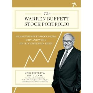 Stock Portfolio The Warren Buffett Stock Portfolio by Mary Buffett and David Clark