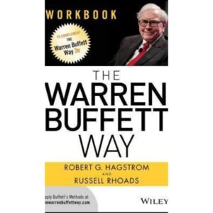 The Warren Buffett way1 The Warren Buffett Way by Robert G. Hagstrom