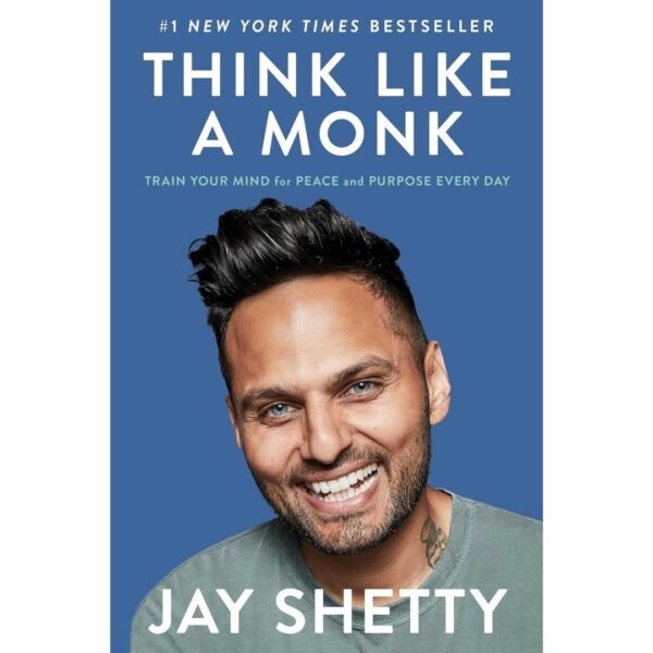 Think like A Monk Think Like A Monk by Joy Shetty
